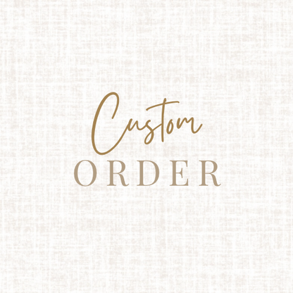 Custom Order - Johanna